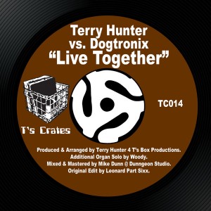 Terry Hunter vs Dogtronic - Live Together [T's Crates]
