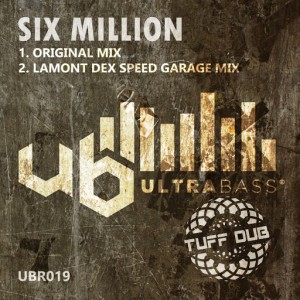 Tuff Dub - Six Million [Ultra Bass Records]