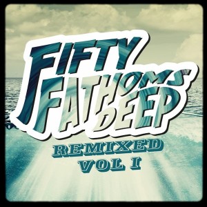 Ugly Drums & Phil Asher & LayFar - Fifty Fathoms Deep Remixed, Vol. 1 [Fifty Fathoms Deep]