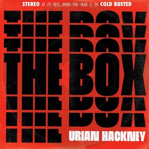 Urian Hackney - The Box [Cold Busted]