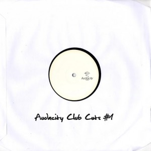 Various Artists - Audacity Club Cuts #1 [Audacity Music]