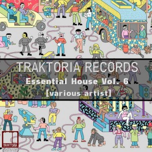 Various Artists - Essential House, Vol. 6 [Traktoria]