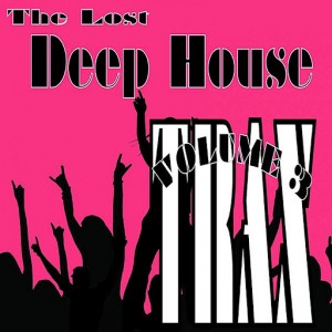 Various Artists - Lost Deep House Trax - Volume 3 [Power Music]