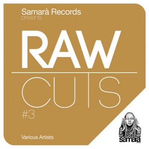 Various Artists - Raw Cuts #3 [Samarà Records]
