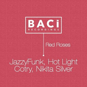 Various Artists - Red Roses [Baci Recordings]