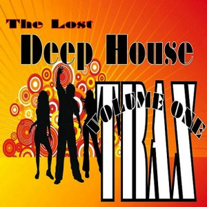Various Artists - The Lost Deep House Trax - Volume One [Power Music]