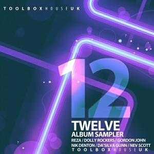 Various Artists - Toolbox House Twelve (Album Sampler) [Toolbox House]