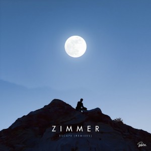 Zimmer - Escape (feat. Emilie Adams) [Remixes] [Roche Musique]