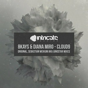 8Kays,Diana Miro - Cloud9 [Intricate Records]