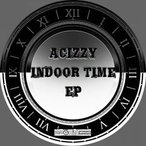 Acizzy - Indoor Time [Immoral Music]