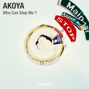 Akoya - Who Can Stop Me- [DAR]