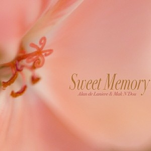 Alan de Laniere & Mak N'dou - Sweet Memory [Mycrazything Records]