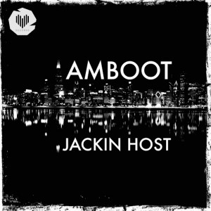 Amboot - Jackin Host [ECG]