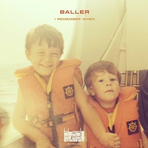Baller - I Remember When [Black Crack Records]