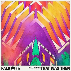 Billy Shane - That Was Then [Falk]