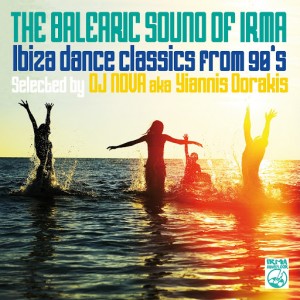 DJ Nova - The Balearic Sound of Irma [IRMA DANCEFLOOR]