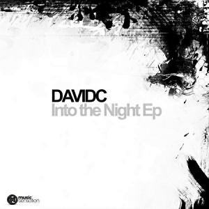 DavidC - Into The Night EP [Music Sensation Records]