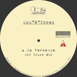 Doc'N'Tones - A La Verdegue [Basement Collective Music]