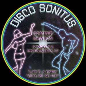 Dominic Dawson - Symbols & Instruments EP [Disco Sonitus]