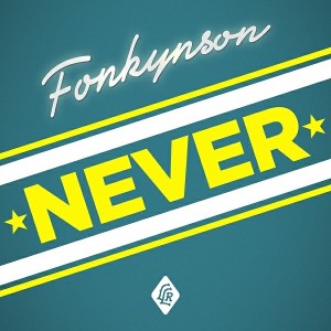Fonkynson - Never [Lisbon Lux Records]