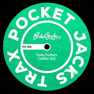Funky Trunkers - Cadillac Jack [Pocket Jacks Trax]