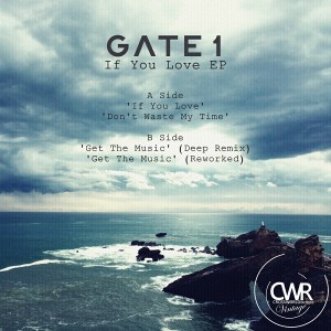GATE1 - If You Love EP [Crossworld Vintage]