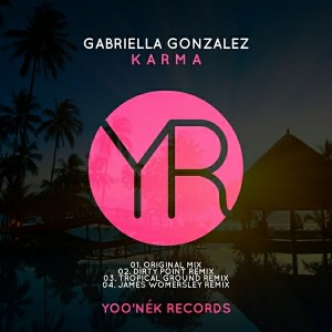 Gabriella Gonzalez - Karma [Yoo'nek Records]