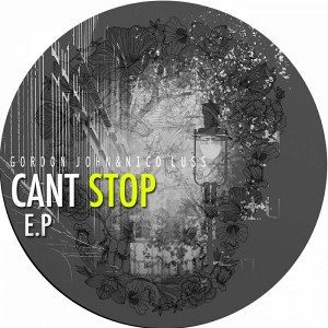 Gordon John & Nico Luss - Cant Stop EP [Subterraneo Records]