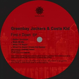 Greenbay Jackers & Costa Kid - First N Down EP [Mandala Sounds]