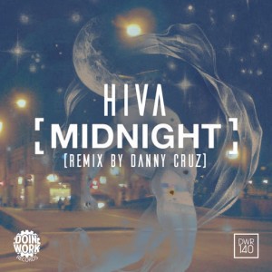 Hiva - Midnight EP [Doin Work Records]