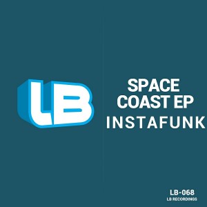 Instafunk - Space Coast EP [LB Recordings]