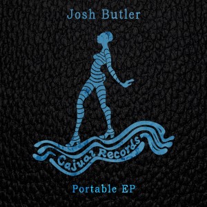 Josh Butler - Portable EP [Cajual]