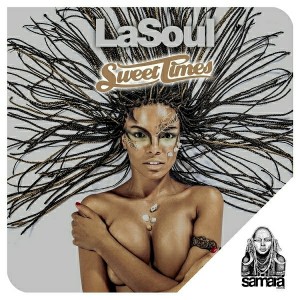LaSoul - Sweet Times [Samarà Records]