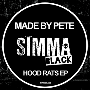 Made By Pete - Hood Rats EP [Simma Black]