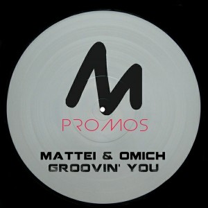 Mattei & Omich - Groovin' You [Metropolitan Promos]