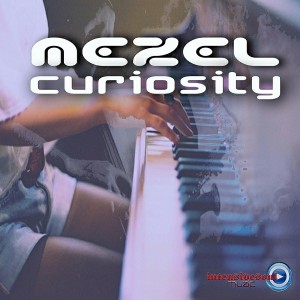 Mezel - Curiosity [Intensivesoul Muzic]