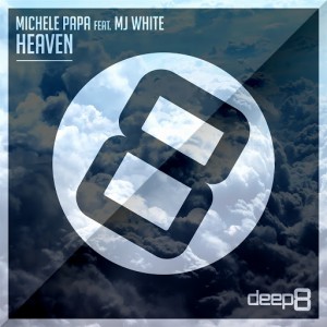 Michele Papa - Heaven [Deep 8 Recordings]