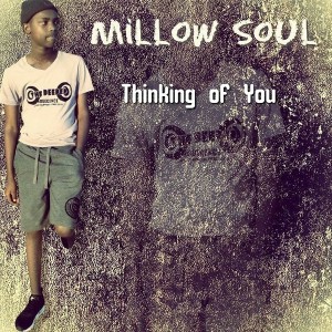 Millow Soul - Thinking of You [CD Run]