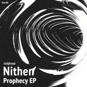 Nithen - Prophecy EP [Nite Grooves]