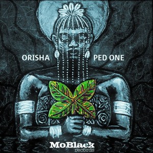 Ped One - Orisha [MoBlack Records]