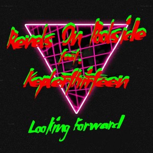 Revels On Poolside feat. Keplerthirteen - Looking Forward [Revels On Poolside]