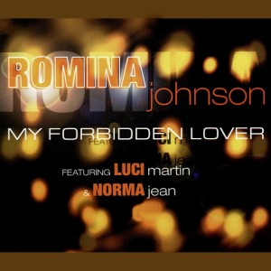 Romina Johnson - My Forbidden Lover (feat. Luci Martin, Norma Jean) [PCA Music]