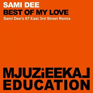 Sami Dee - Best Of My Love [Mjuzieekal Education Digital]