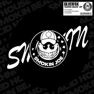 Silverfox - Going Back [Smokin Joe Records]