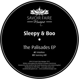 Sleepy & Boo - The Palisades EP [Savoir Faire Musique]