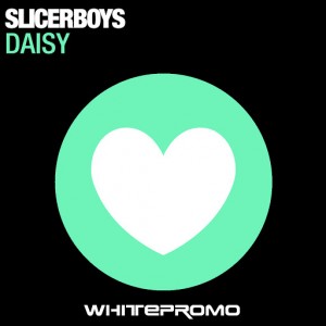 Slicerboys - Daisy [White Promo]