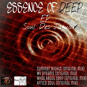 Soul Des Jaguar - Essence Of Deep [African Pulse Music]