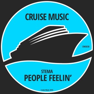 Stema - People Feelin' [Cruise Music]