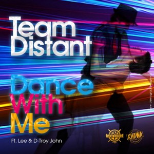Team Distant feat Lee & D-Troy John - Dance With Me [EntityDeep]