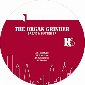 The Organ Grinder - Bread & Butter EP [Room Service]